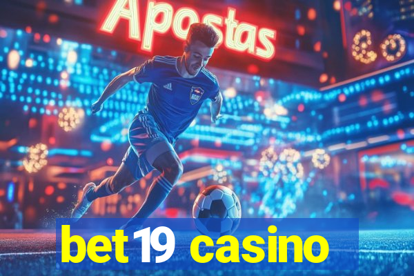 bet19 casino